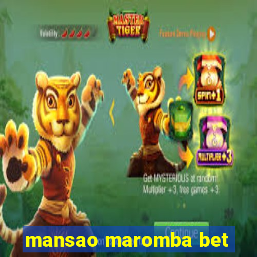 mansao maromba bet